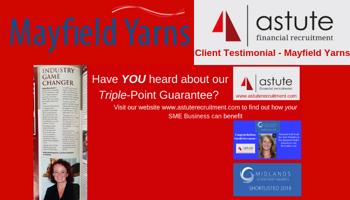 Astute Recruitment - Triple-Point Guarantee Client Testimonial - Mayfield Yarns