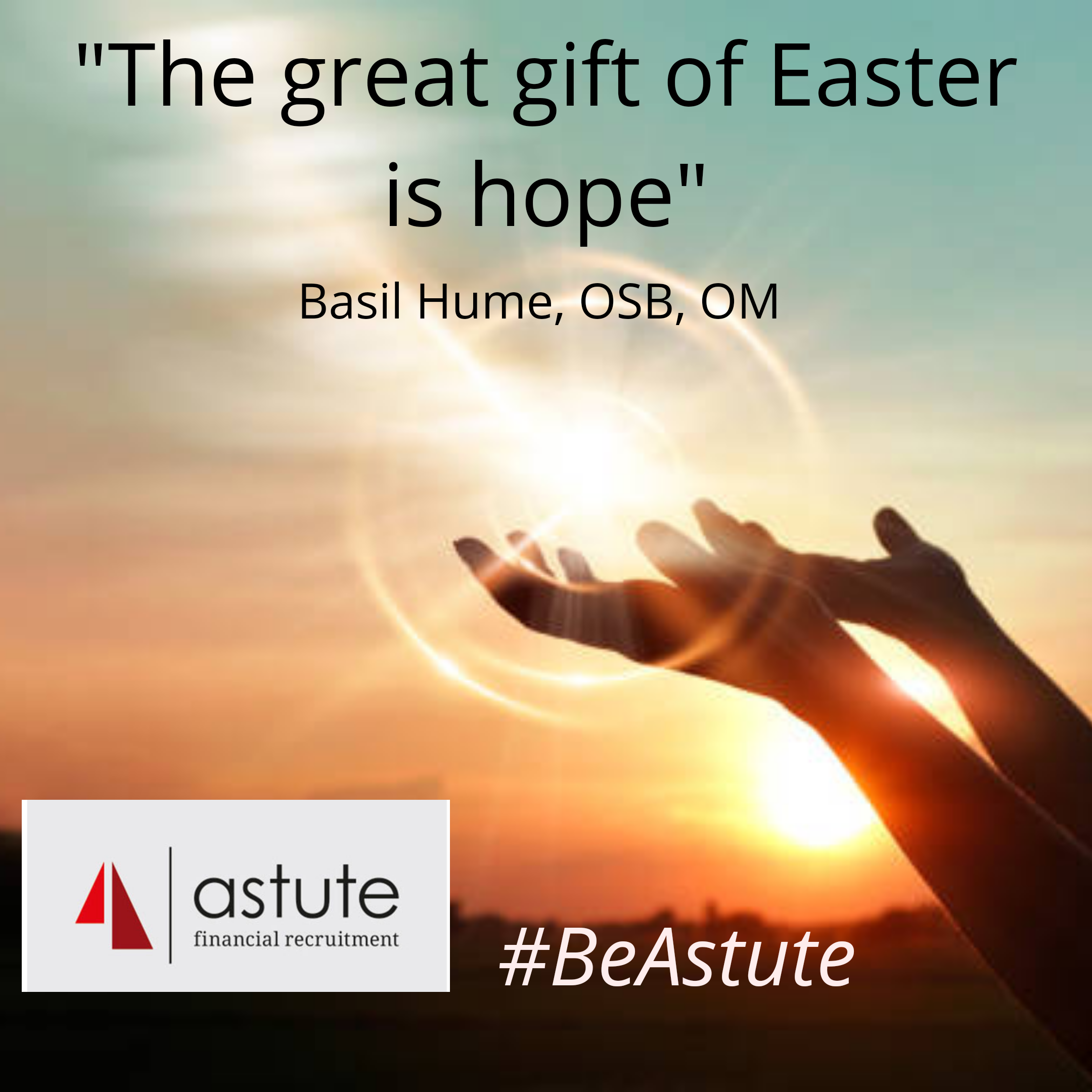 An Easter message from all of us at Astute