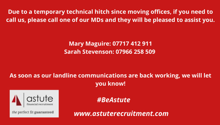 Temporary change to Astute Recruitment’s contact telephone number.